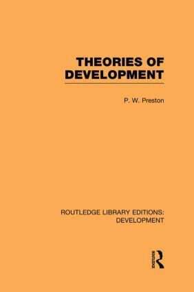 Peter Preston - Theories of Development, Häftad