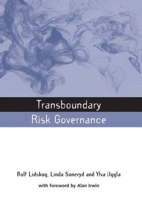 Rolf Lidskog, Linda Soneryd, Ylva Uggla - Transboundary Risk Governance, Häftad