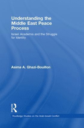 bokomslag Understanding the Middle East Peace Process