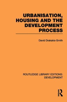 Urbanisation, Housing and the Development Process 1