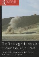 bokomslag The Routledge Handbook of Asian Security Studies