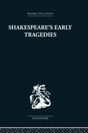 bokomslag Shakespeare's Early Tragedies