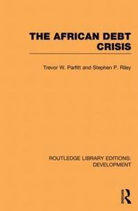 bokomslag The African Debt Crisis