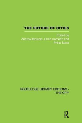 bokomslag The Future of Cities