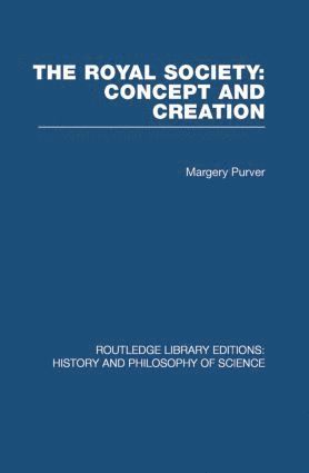 Margery Purver - Royal Society: Concept and Creation, Häftad