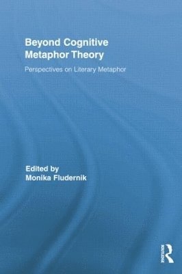 Beyond Cognitive Metaphor Theory 1