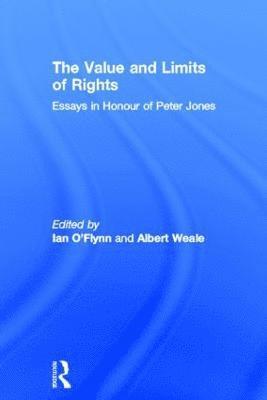 The Value and Limits of Rights 1
