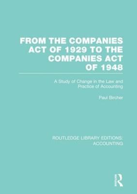 From the Companies Act of 1929 to the Companies Act of 1948 (RLE: Accounting) 1