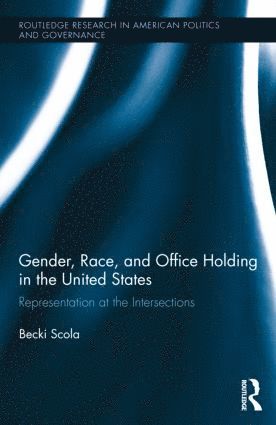 bokomslag Gender, Race, and Office Holding in the United States