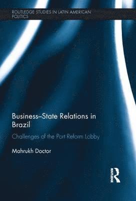 Business-State Relations in Brazil 1