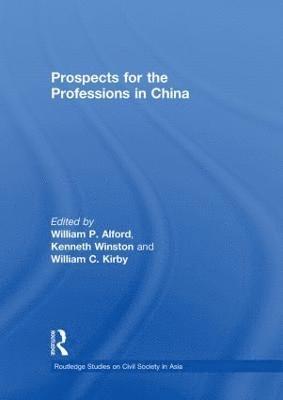 Prospects for the Professions in China 1