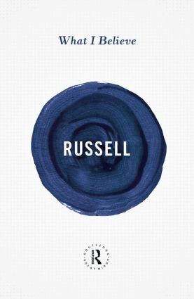 Bertrand Russell - What I Believe, Häftad