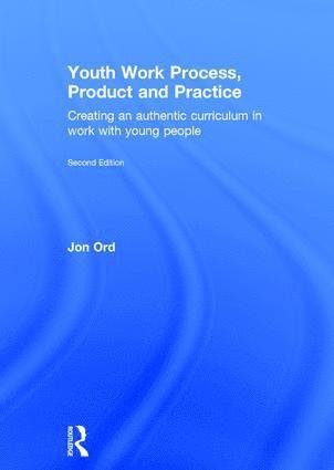 Youth Work Process, Product and Practice