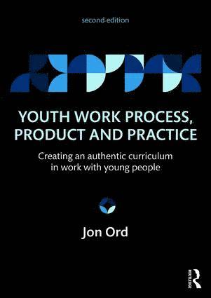 bokomslag Youth Work Process, Product and Practice