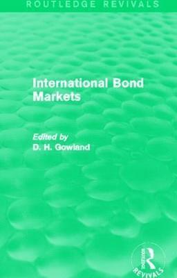 International Bond Markets (Routledge Revivals) 1