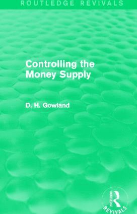 bokomslag Controlling the Money Supply (Routledge Revivals)