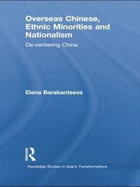 bokomslag Overseas Chinese, Ethnic Minorities and Nationalism