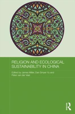 Religion and Ecological Sustainability in China 1