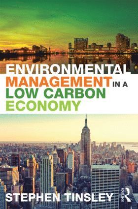 bokomslag Environmental Management in a Low Carbon Economy