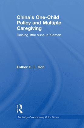 bokomslag China's One-Child Policy and Multiple Caregiving