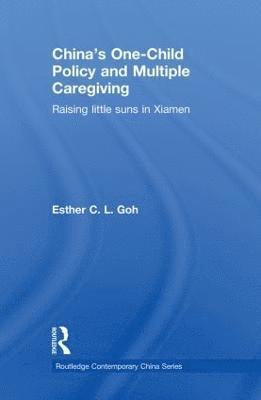 China's One-Child Policy and Multiple Caregiving 1