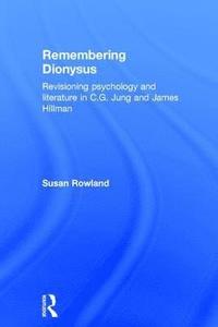 bokomslag Remembering Dionysus