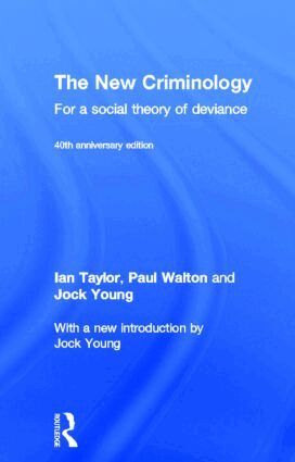 Ian Taylor, Paul Walton, Jock Young - New Criminology, Inbunden
