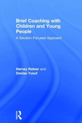 Harvey Ratner, Denise Yusuf - Brief Coaching with Children and Young People, Inbunden