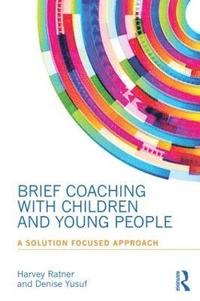 bokomslag Brief Coaching with Children and Young People
