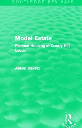 Model Estate (Routledge Revivals) 1