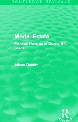 Alison Ravetz - Model Estate (Routledge Revivals), Häftad