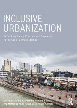Krishna Shrestha, Hemant Ojha, Phil McManus, Anna Rubbo, Krishna Kumar Dhote - Inclusive Urbanization, Häftad