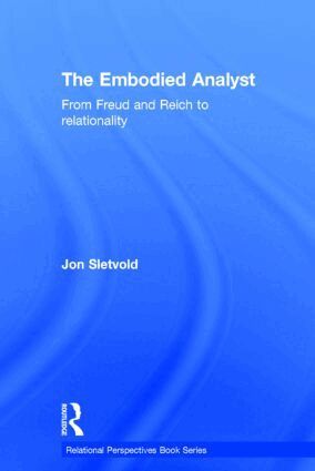 Jon Sletvold - Embodied Analyst, Inbunden