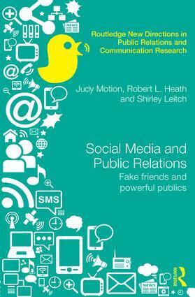 Judy Motion, Robert L. Heath, Shirley Leitch - Social Media and Public Relations, Inbunden