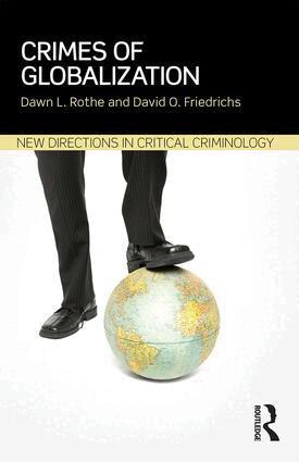 Dawn Rothe, David Friedrichs - Crimes of Globalization, Häftad