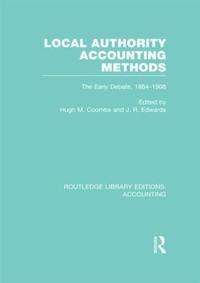 bokomslag Local Authority Accounting Methods Volume 1 (RLE Accounting)