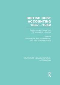 bokomslag British Cost Accounting 1887-1952 (RLE Accounting)
