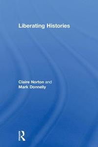 bokomslag Liberating Histories