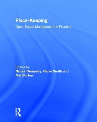 Nicola Dempsey, Harry Smith, Mel Burton - Place-Keeping, Inbunden