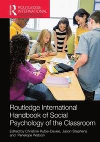 bokomslag Routledge International Handbook of Social Psychology of the Classroom