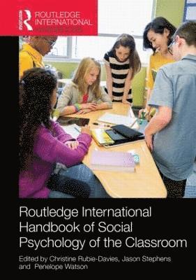 Routledge International Handbook of Social Psychology of the Classroom 1