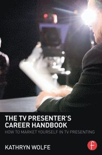 bokomslag TV Presenter's Career Handbook