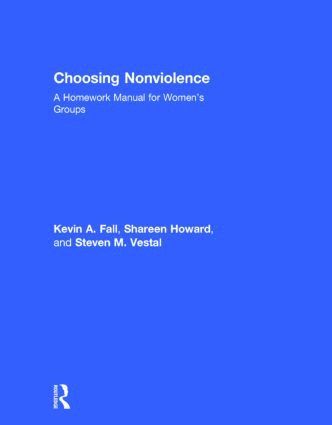 Kevin A. Fall, Shareen Howard, Steven M. Vestal, USA) Fall, Kevin A. (Texas State University, USA) Howard, Shareen (Denton County Sheriff's Office, Texas, USA) Vestal, Steven M. (San Jacinto College, Texas - Choosing Nonviolence, Inbunden