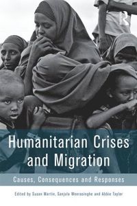 bokomslag Humanitarian Crises and Migration