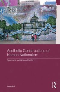 bokomslag Aesthetic Constructions of Korean Nationalism