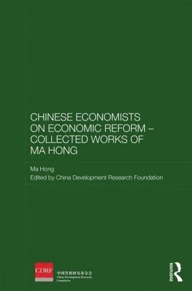 bokomslag Chinese Economists on Economic Reform - Collected Works of Ma Hong