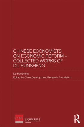 bokomslag Chinese Economists on Economic Reform  Collected Works of Du Runsheng