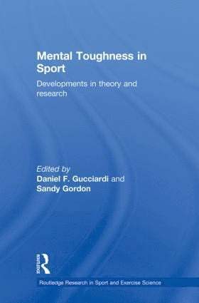 Daniel Gucciardi, Sandy Gordon, Australia) Gucciardi, Daniel (Curtin University of Technology, Australia) Gordon, Sandy (University of Western Australia - Mental Toughness in Sport, Häftad