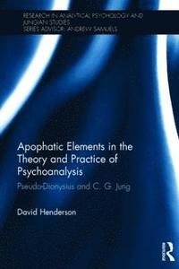 bokomslag Apophatic Elements in the Theory and Practice of Psychoanalysis