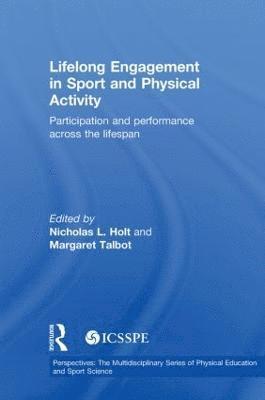 Lifelong Engagement in Sport and Physical Activity 1
